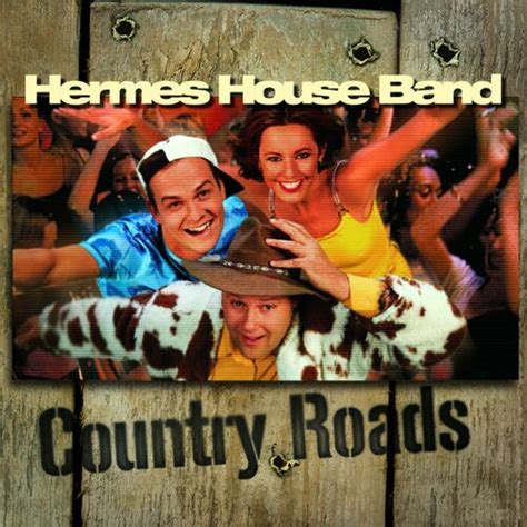 country roads Hermes house band